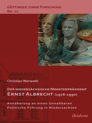 cover image of Der niedersächsische Ministerpräsident Ernst Albrecht (1976-1990)